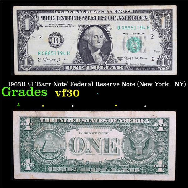 1963B $1 'Barr Note' Federal Reserve Note (New York,  NY) Grades vf++