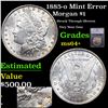 Image 1 : 1885-o Morgan Dollar Mint Error $1 Graded ms64+ BY SEGS