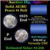 Image 1 : ***Auction Highlight*** AU/BU Slider Chemical Bank Shotgun Peace $1 Roll 1925 & P Ends Virtually UNC