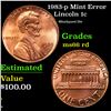 Image 1 : 1983-p Lincoln Cent Mint Error 1c Grades GEM+ Unc RD