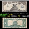 1899 "Black Eagle" $1 Silver Certificate, FR-236, Sig. Speelman & White Grades vf, very fine