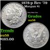 Image 1 : 1878-p Rev '79 Morgan Dollar $1 Grades Choice AU/BU Slider