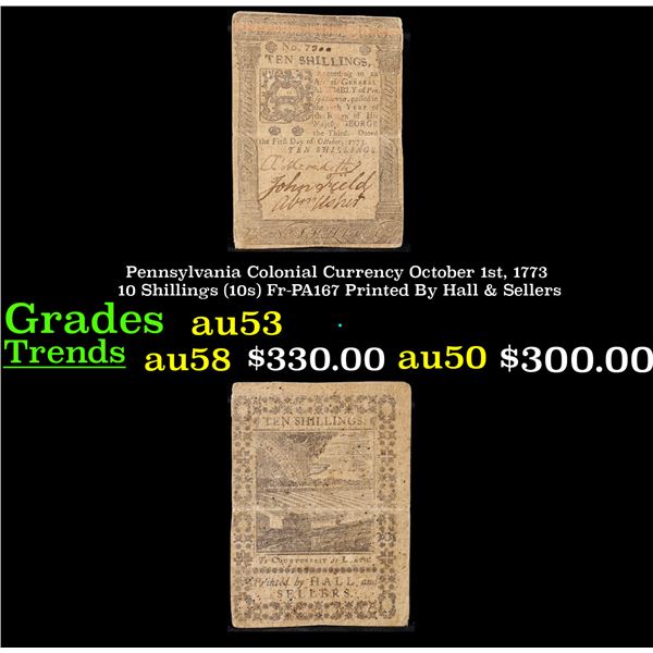 Pennsylvania Colonial Currency October 1st, 1773 10 Shillings (10s) Fr-PA167 Printed By Hall & Selle