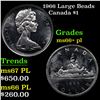 1966 Large Beads Canada Dollar $1 Grades GEM++ PL