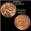 Image 1 : 1940-p Lincoln Cent 1c Grades GEM+ Unc RD