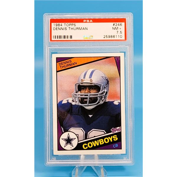 PSA GRADED (7.5) TOPPS 1984 DENNIS THURMAN, DALLAS