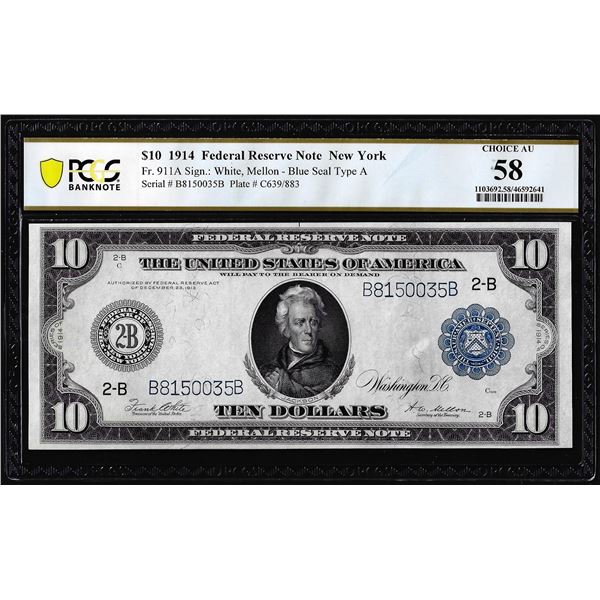 1914 $10 Federal Reserve Note New York Fr.911A PCGS Choice About Uncirculated 58