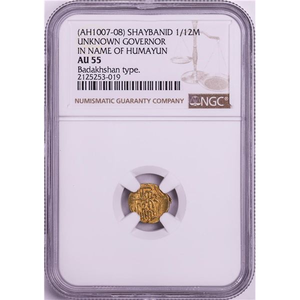 AH1007-08 Shaybanid 1/12 Mohur Gov. in Name of Humayun Badakhshan Gold Coin NGC AU55