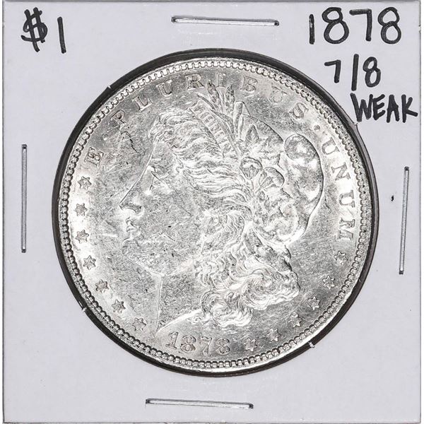 1878 7/8TF Weak $1 Morgan Silver Dollar Coin