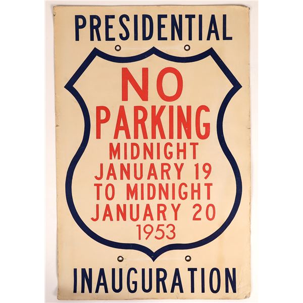 Presidential Inauguration No Parking Paper Sign, 1953 [161538]