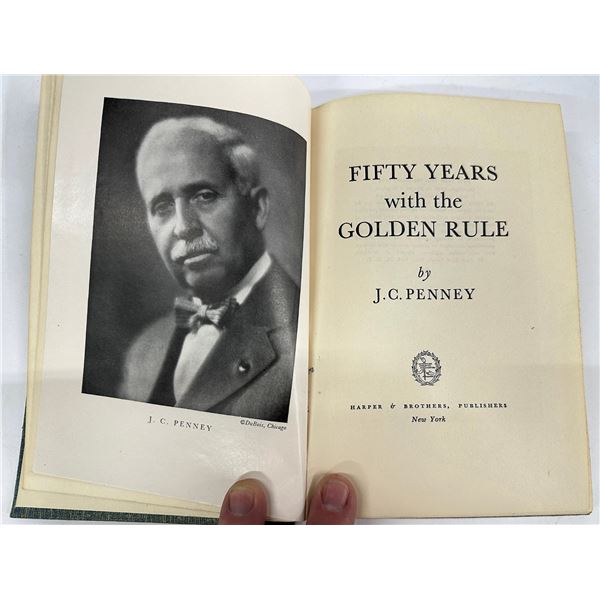 Autographed Fifty Years of the Golden Rule by JC Penney [163313]