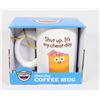 Image 1 : NEW 16-OZ SHUT UP. IT'S MY CHEAT DAY COFFEE MUG