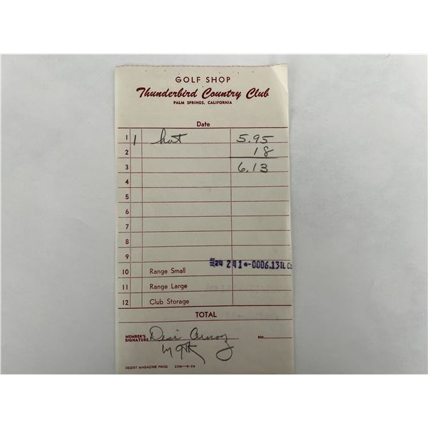 Desi Arnaz signed Thunderbird Country Club Receipt