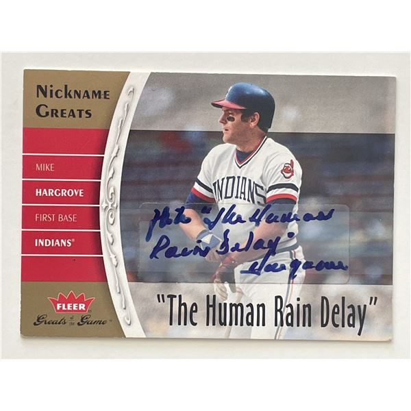 Mike Hargrove The Human Rain Delay signed 2006 Fleer Nickname Greats trading card