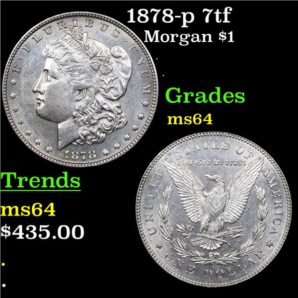 1878-p 7tf Morgan Dollar $1 Grades Choice Unc