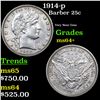 Image 1 : 1914-p Barber Quarter 25c Grades Choice+ Unc