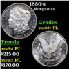 Image 1 : 1880-s Morgan Dollar $1 Grades Select Unc+ PL