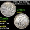 Image 1 : 1936-s Bay Bridge Old Commem Half Dollar 50c Grades GEM+ Unc