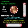 Image 1 : Shotgun Lincoln 1c roll, 1999-d 50 pcs Bank Wrapper.