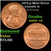 Image 1 : 1975-p Lincoln Cent Mint Error 1c Grades Gem+ Unc RD