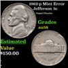 Image 1 : 1962-p Jefferson Nickel Mint Error 5c Grades Choice AU/BU Slider