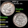 Image 1 : 1901-p Barber Dime 10c Grades Select Unc