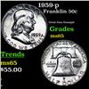Image 1 : 1959-p Franklin Half Dollar 50c Grades GEM Unc