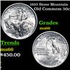 Image 1 : 1925 Stone Mountain Old Commem Half Dollar 50c Grades GEM+ Unc
