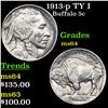 1913-p TY I Buffalo Nickel 5c Grades Choice Unc