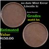 Image 1 : no date Lincoln Cent Mint Error 1c Grades Select Unc BN