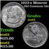 Image 1 : 1923-s Monroe Old Commem Half Dollar 50c Grades Select Unc