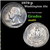 Image 1 : 1979-p Washington Quarter 25c Grades GEM Unc