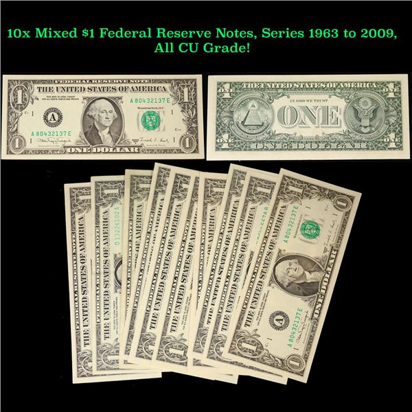 Reserved Notes 10x Mixed $1 Federal Reserve Notes, Series 1963 to 2009, All CU Grade ...