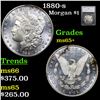 Image 1 : 1880-s Morgan Dollar $1 Graded ms65+ By SEGS