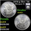 Image 1 : 1878-p Rev '79 Morgan Dollar $1 Graded ms63+ By SEGS