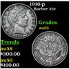 Image 1 : 1916-p Barber Quarter 25c Grades Select AU
