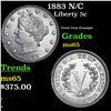 Image 1 : 1883 N/C Liberty Nickel 5c Grades GEM Unc