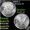 Image 1 : 1883-o Morgan Dollar $1 Grades Select Unc+ PL