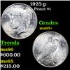 Image 1 : 1925-p Peace Dollar $1 Grades GEM+ Unc