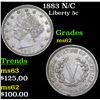 Image 1 : 1883 N/C Liberty Nickel 5c Grades Select Unc