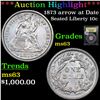 Image 1 : ***Auction Highlight*** 1873 arrow at Date  Seated Liberty Dime 10c Graded Select Unc By USCG (fc)