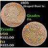 Image 1 : 1805 Draped Bust Large Cent 1c Grades f+