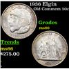 Image 1 : 1936 Elgin Old Commem Half Dollar 50c Grades GEM+ Unc