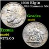 Image 1 : 1936 Elgin Old Commem Half Dollar 50c Grades GEM+ Unc