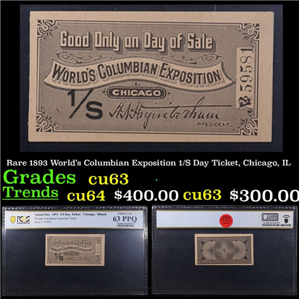 PCGS Rare 1893 World's Columbian Exposition 1/S Day Ticket, Chicago, IL Graded cu63 By PCGS