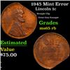 Image 1 : 1945 Lincoln Cent Mint Error 1c Grades GEM Unc RB