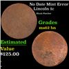 Image 1 : No Date Lincoln Cent Mint Error 1c Grades Select Unc BN