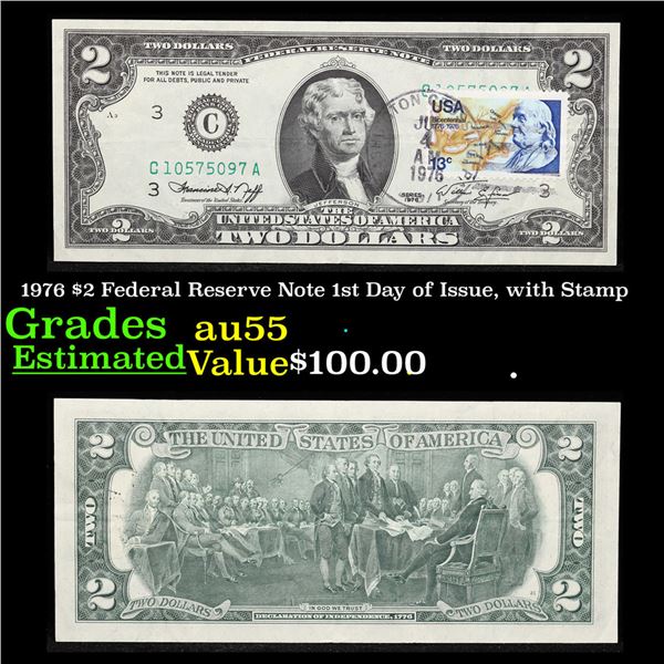 1976 $2 Federal Reserve Note 1st Day of Issue, with Stamp Grades Choice AU