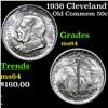 Image 1 : 1936 Cleveland Old Commem Half Dollar 50c Grades Choice Unc