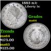 Image 1 : 1883 n/c Liberty Nickel 5c Grades Choice Unc